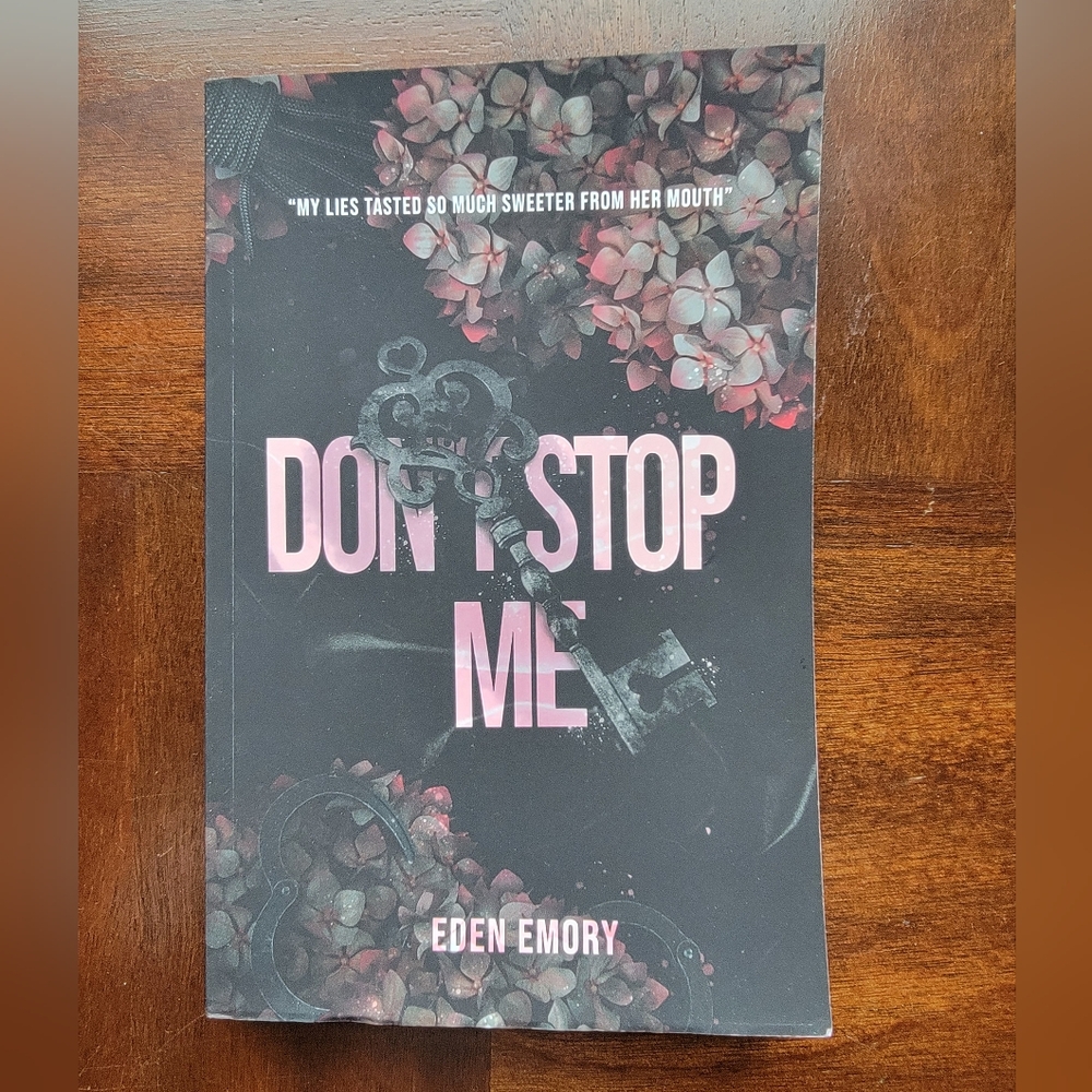 Don't Stop Me by Eden Emory Book Novel Dark Romance Smut Spice Booktok Forbidden